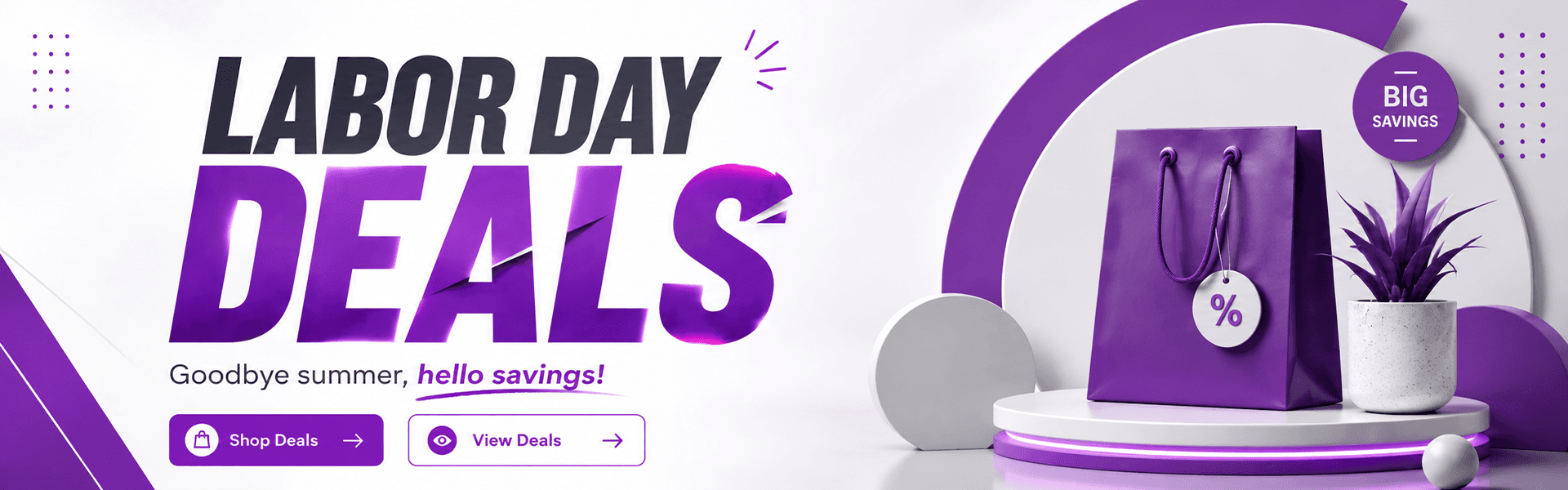 LABOR DAY DEALSBanner